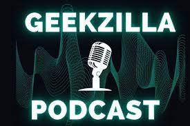 Geekzilla Podcast